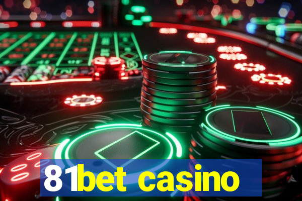 81bet casino